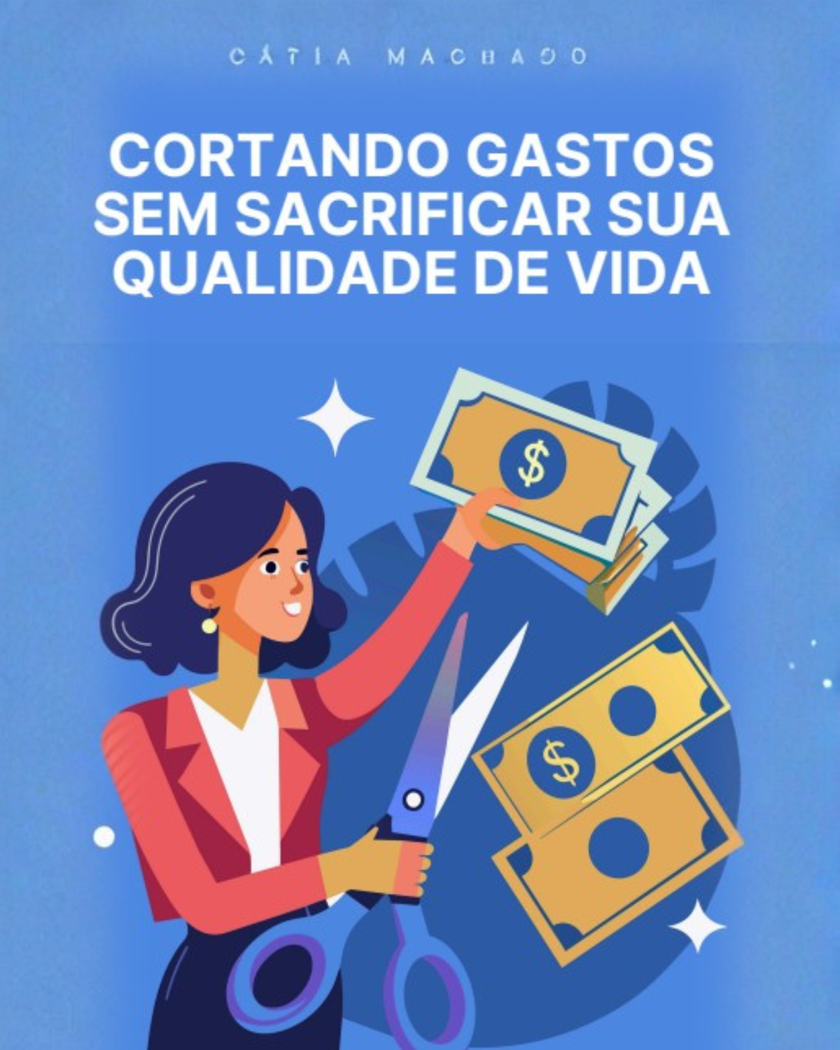 Capa do e-book Cortando Gastos Sem Sacrificar Sua Qualidade de Vida
